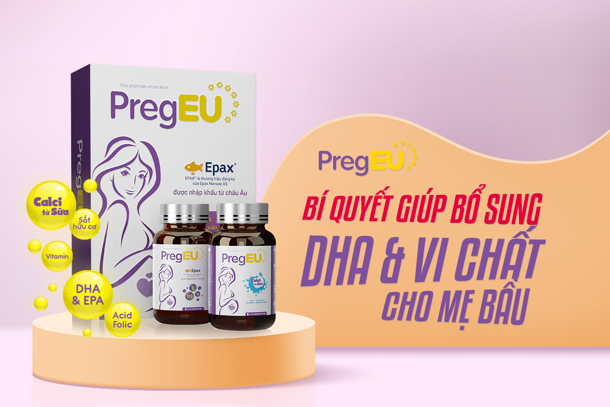 PregEU – Bộ đôi cung cấp DHA và đa vi chất cho mẹ bầu Việt
