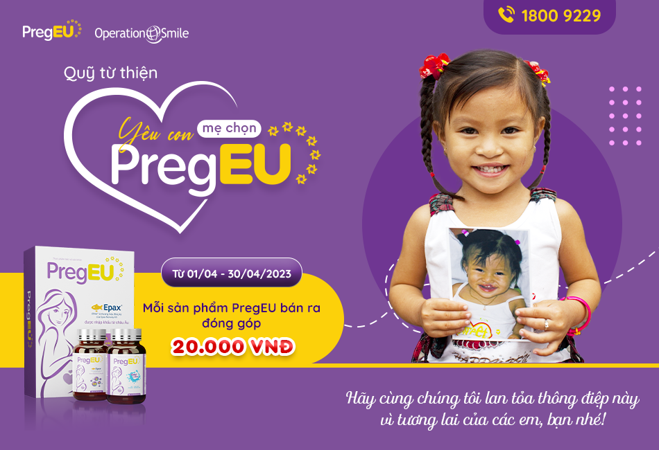 Quỹ từ thiện “Yêu con – mẹ chọn PregEU” với mục đích giúp trẻ hở môi, hàm ếch lấy lại nụ cười