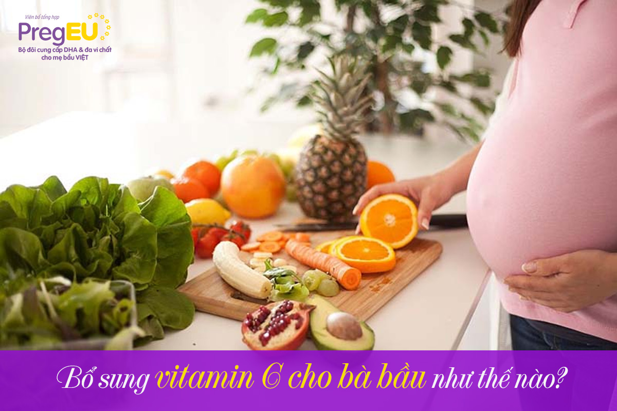 Cách bổ sung vitamin C cho bà bầu